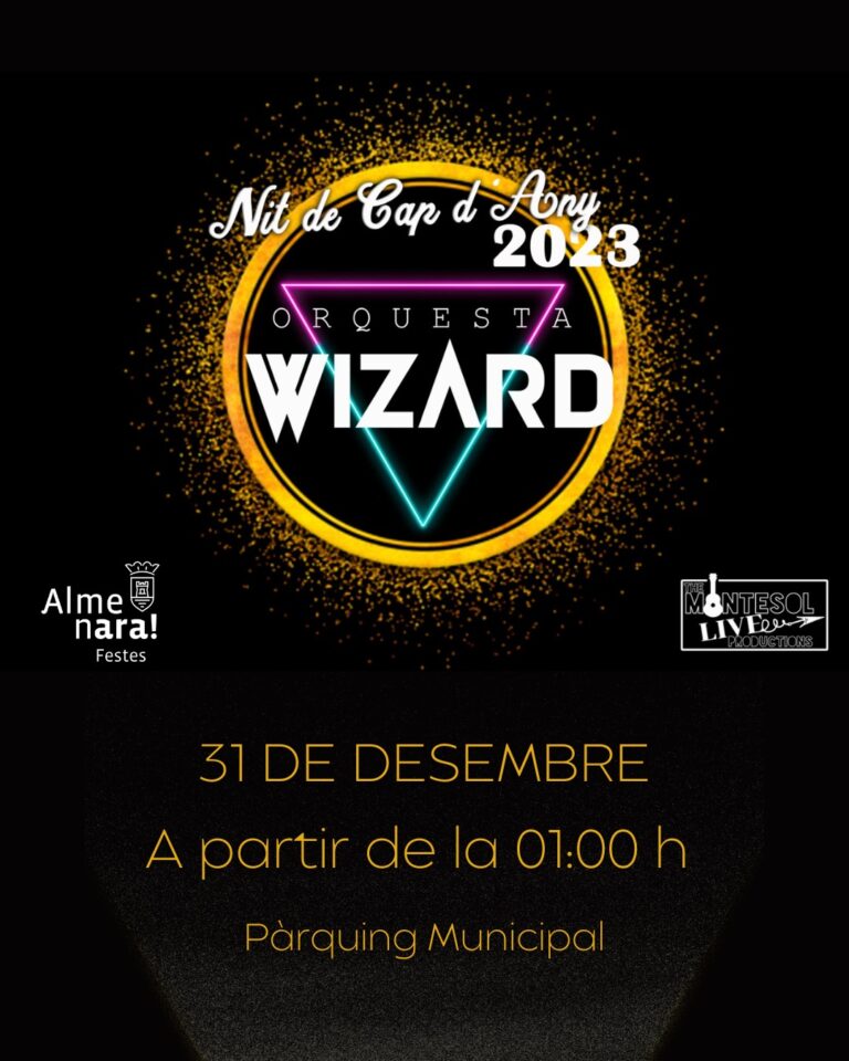 Almenara organizará una fiesta para dar la bienvenida al 2024 con la Orquesta Wizard