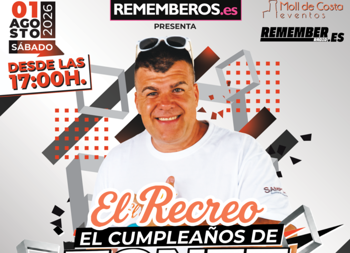 Cartel promocional: El cumpleaños de Tonet Marzá, 1 de agosto de 2026 desde las 17:00, con Rememberos.es y Moll de Costa como patrocinadores.